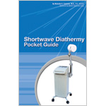 Shortwave Diathermy Pocket Guide